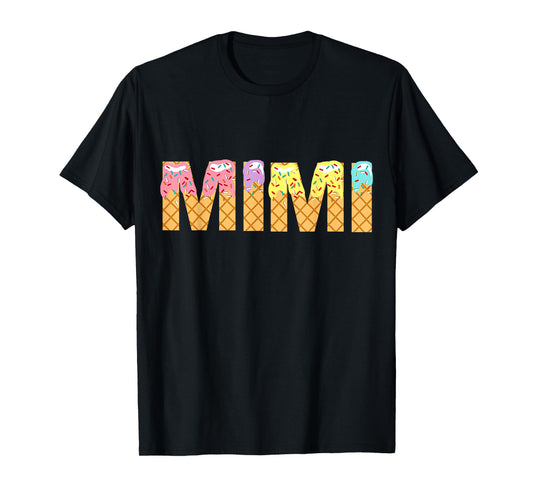 Mimi Of The Sweet One Ice Cream 1st First Birthday Family T-Shirt