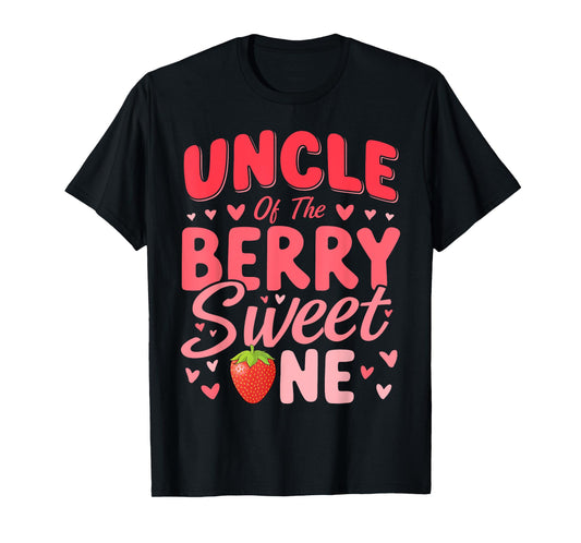 Uncle Of The Berry Sweet One Strawberry Cute 1st Birthday T-Shirt