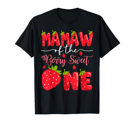 Mamaw Of The Berry Sweet One 1St Birthday Strawberry T-Shirt