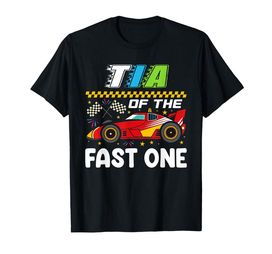 Tia of The Fast One First Birthday Racing Car Family T-Shirt