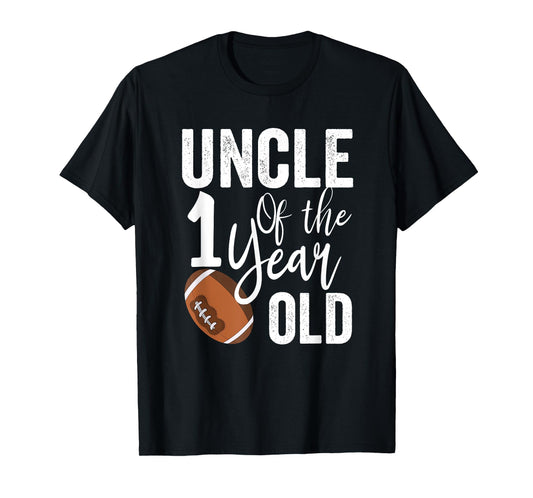 Uncle Of The 1 Year Old Football 1st Year Down Birthday T-Shirt