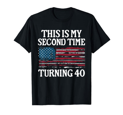 80th Birthday For Grandpa This Is My Second Time Turning 40 T-Shirt