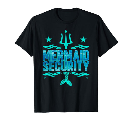 Mermaid Security Squad Matching Trident Birthday Love Merman T-Shirt