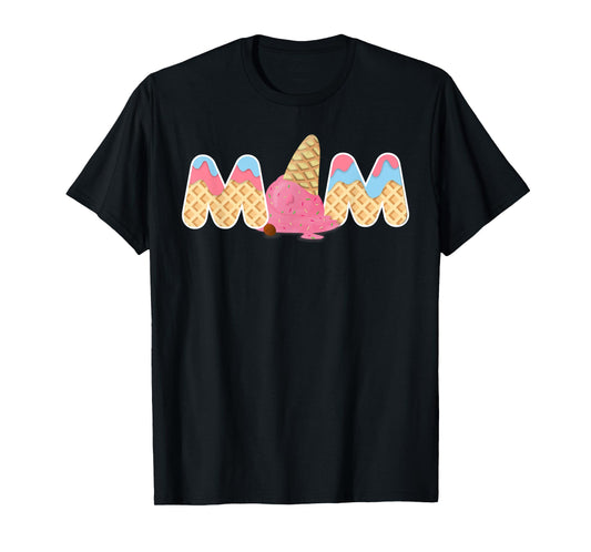 Mom Ice cream Funny First Birthday Ice cream T-Shirt