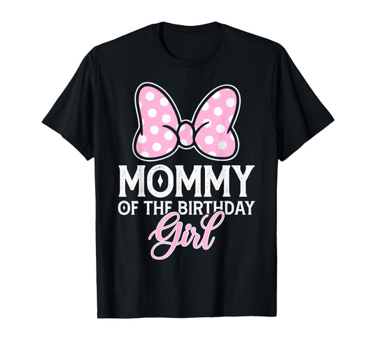 Mommy Of The Birthday Girl Cute Pink Bow Family Matching T-Shirt