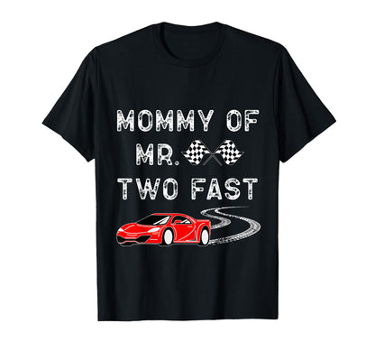 Boy 2nd Birthday Racer Mommy Mr. Two Fast 2nd Race Car Bday T-Shirt
