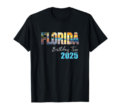 Florida Birthday Trip 2025 Vacation Party Crew Cruise T-Shirt