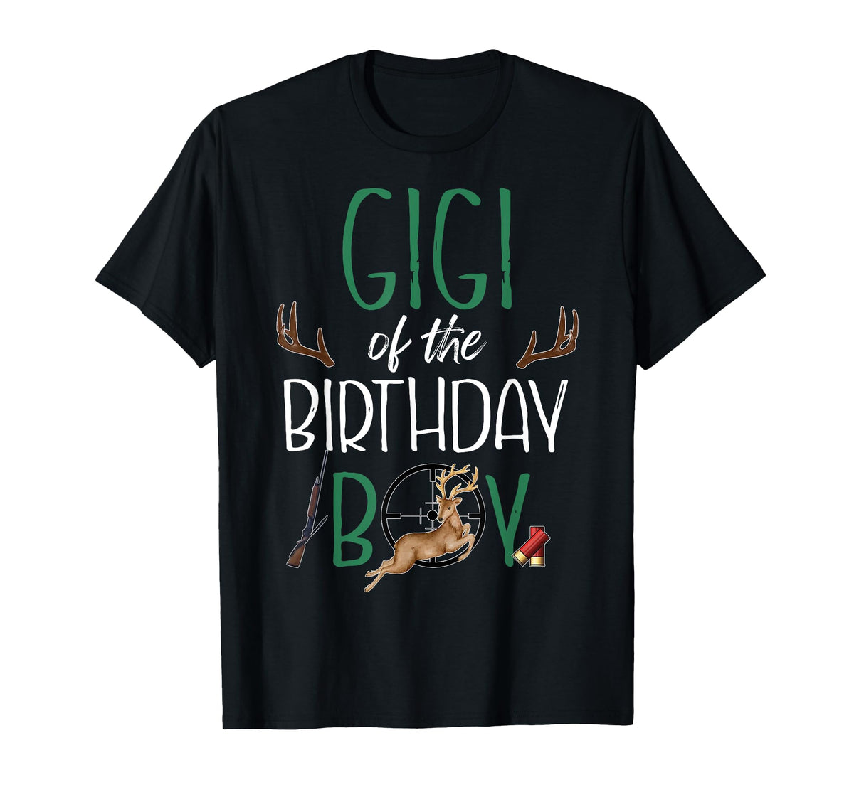 Gigi of The Birthday Boy Big One Birthday Deer Hunter T-Shirt