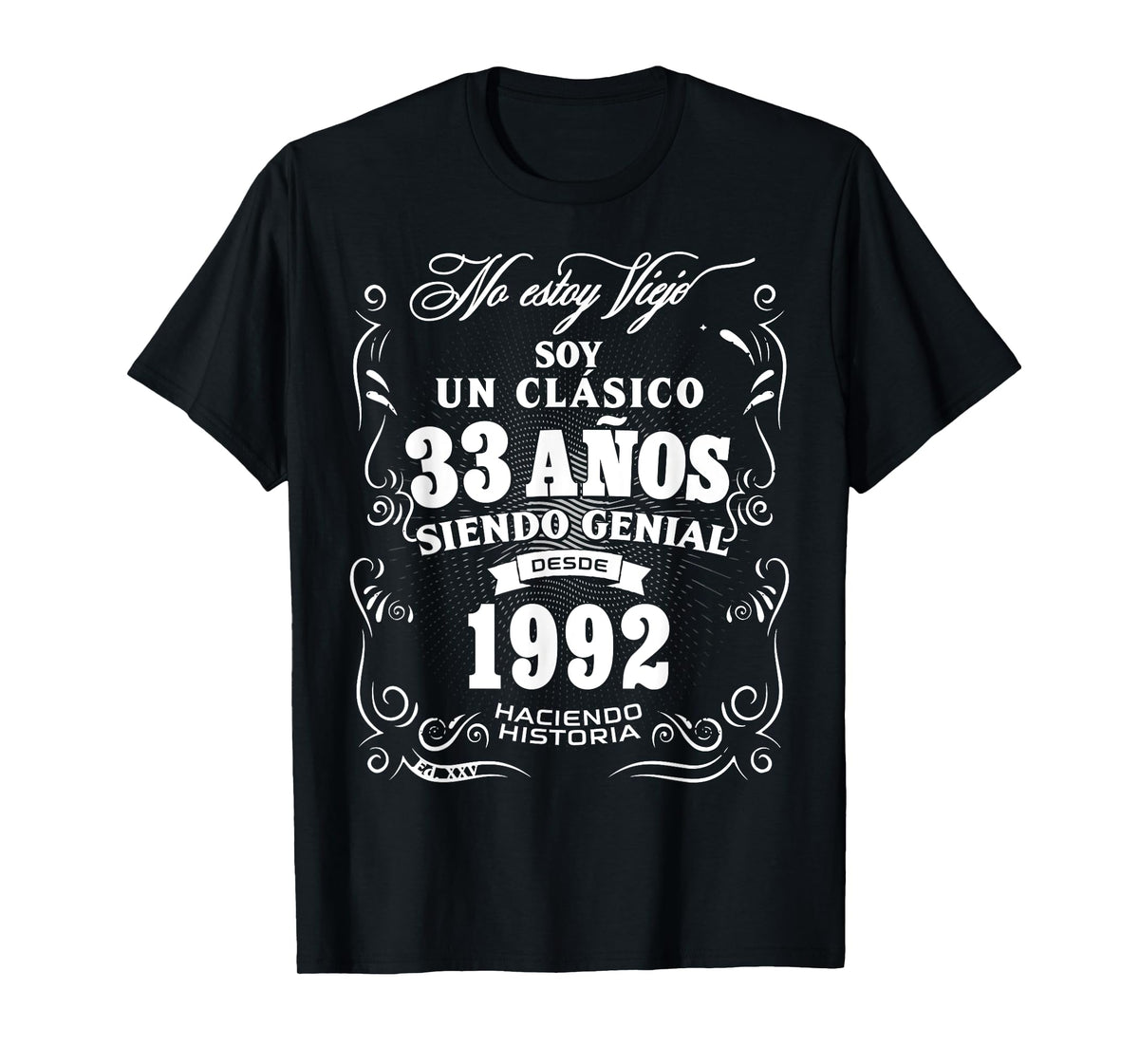 33rd Birthday gift for Men in Spanish Regalo cumpleanos 33 T-Shirt