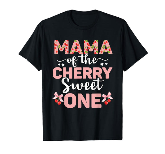 Mom Of The Cherry Sweet One 1st Birthday Cherry Lover T-Shirt