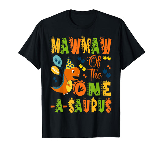 Mawmaw of The One-A-Saurus 1St Birthday Dinosaur Party T-Shirt