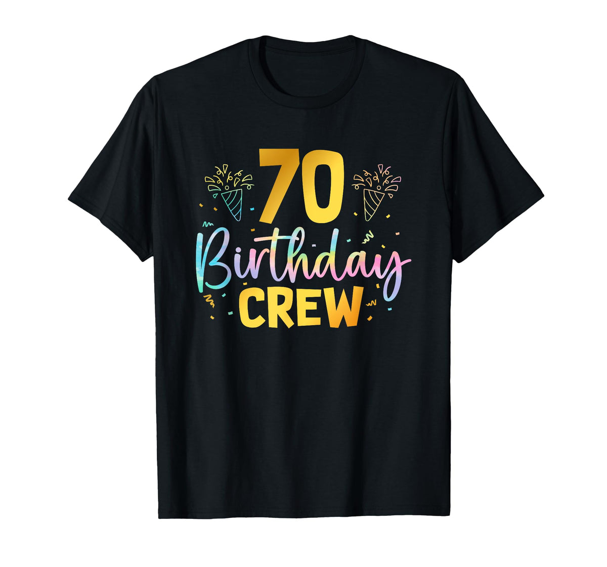 70th Birthday Crew 70 Years Old Birthday Party Group Family T-Shirt