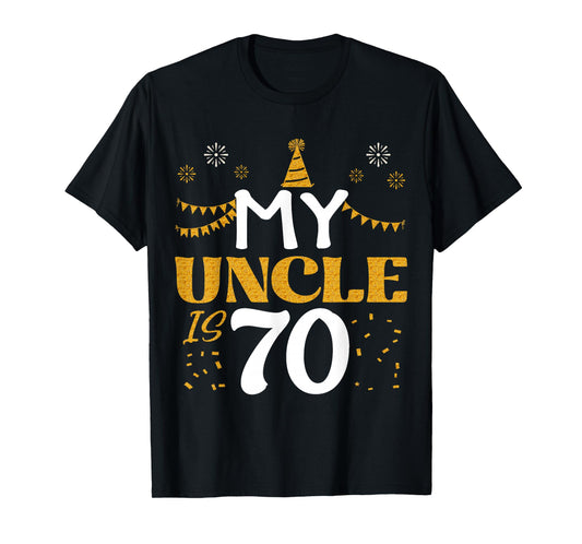 My Uncle Is 70 70th Birthday 1955 70 Years Old Uncle T-Shirt