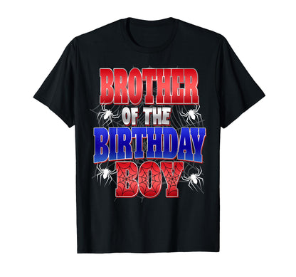 Brother Of The Birthday Boy Costume Spider Web Birthday T-Shirt