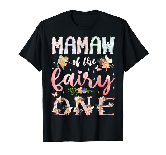 Mamaw Of The Fairy One 1St Birthday Girl Family Matching T-Shirt