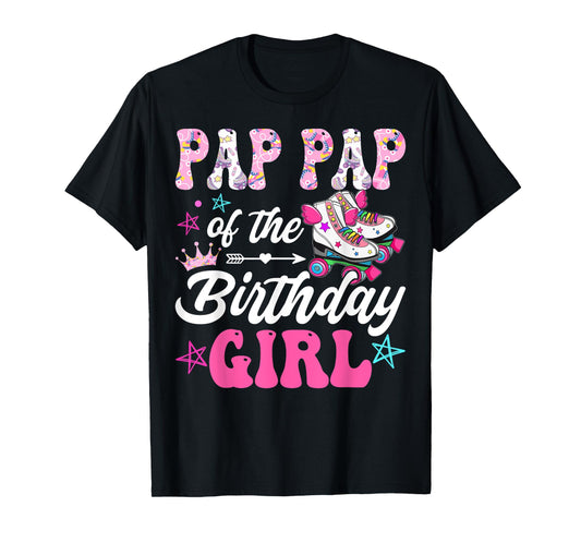 Pap Pap Of The Birthday Girl Rolling Skate Family Matching T-Shirt