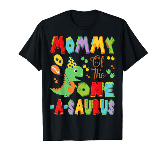 Mommy Of The One-A-Saurus 1St Birthday Boy Dinosaur T-Shirt