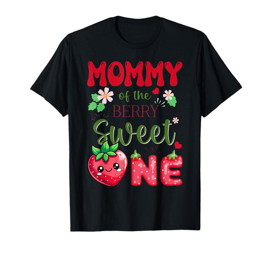 Mommy of The Berry First Birthday Girl Sweet One Strawberry T-Shirt