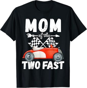 Mom Of The Two Fast 2 Curious Birthday 2nd Little Racer T-Shirt