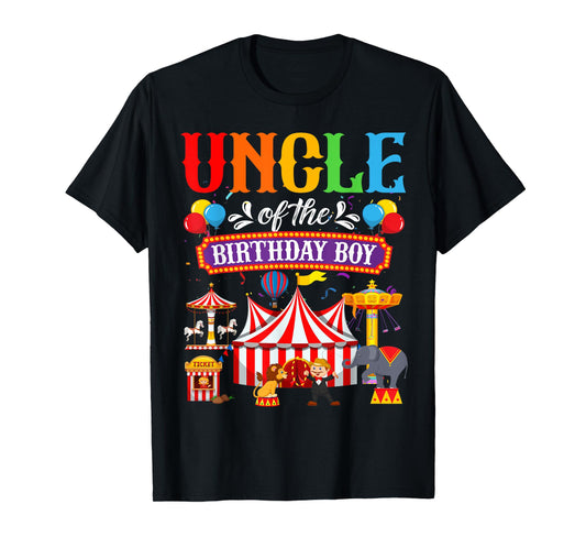 Uncle Of The Birthday For Boy Circus Carnival Family Party T-Shirt