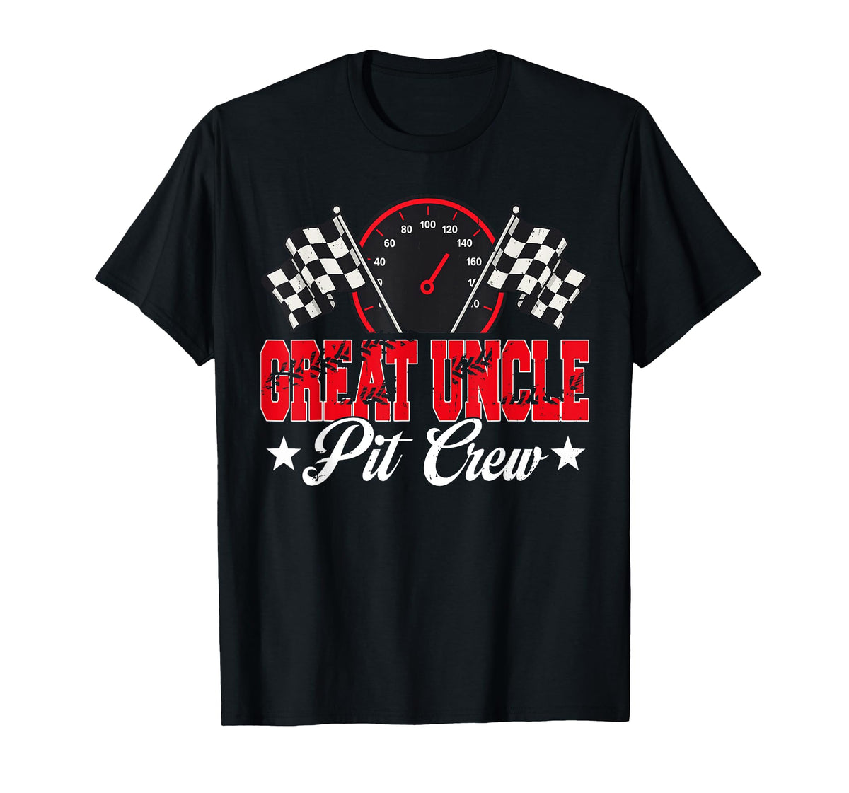 Race Car Birthday Party Racing Family Great Uncle Pit Crew T-Shirt