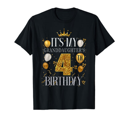 It's My Granddaughter's 4th Birthday Happy 4 Years Old T-Shirt