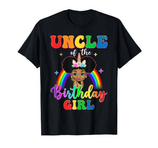 Uncle of The Birthday Girl Rainbow Afro Melanin Unicorn T-Shirt