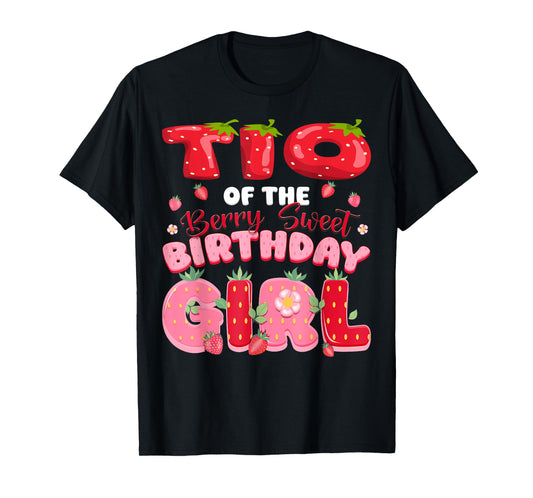 TIO of The Berry Sweet Birthday Girl Strawberry Party T-Shirt
