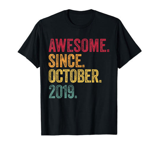 October - Awesome Since 2019-6th Birthday 6 Years Old T-Shirt