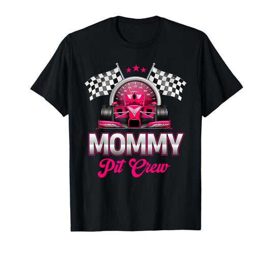 Mommy Pit Crew Race Car Birthday Girl Party Racing Family T-Shirt