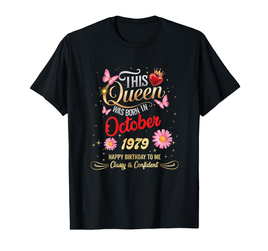 This Queen was Born in October 1979 October 1979 Birthday T-Shirt