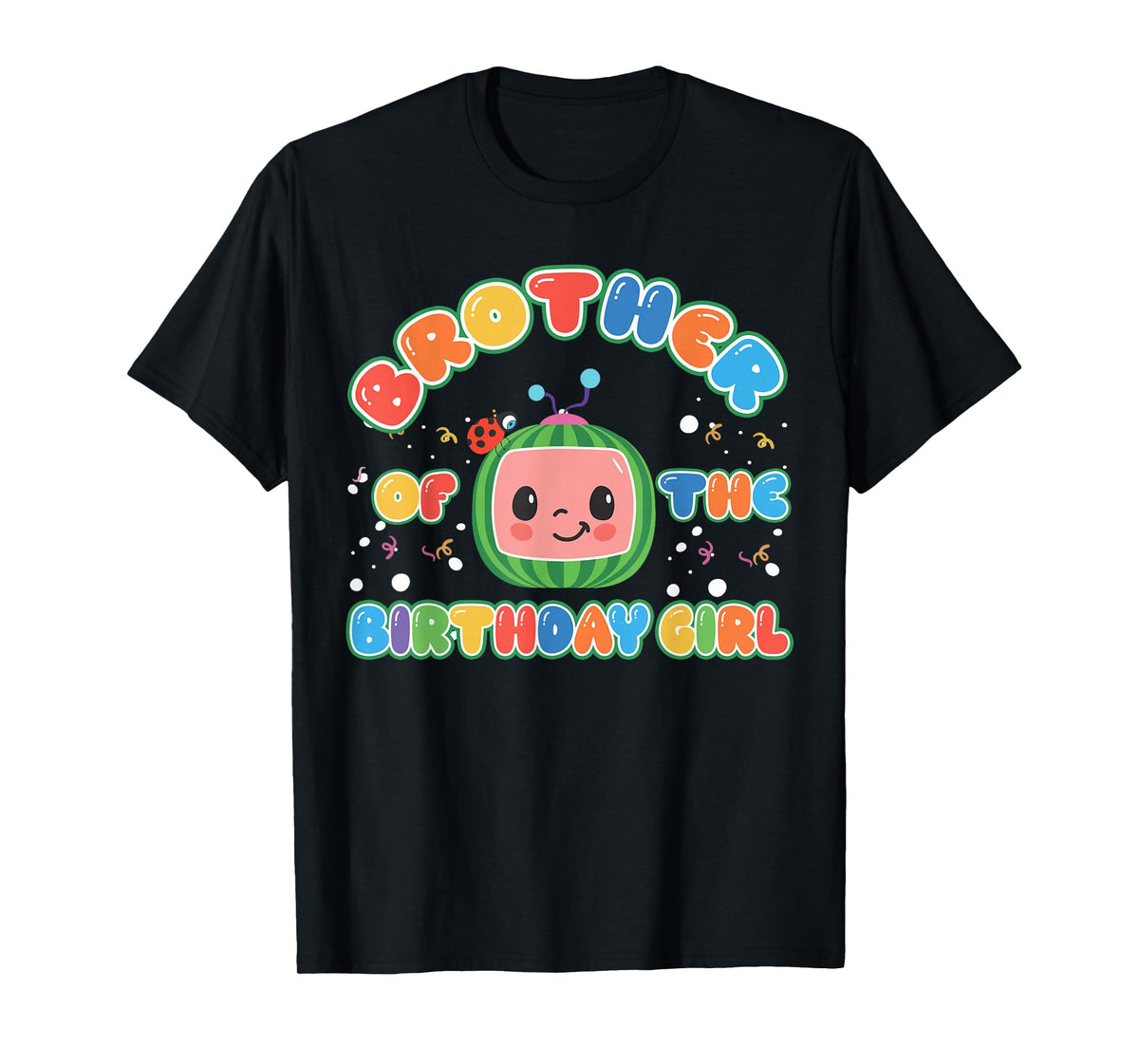 Brother Of The Birthday Girl Melon Family Matching Funny T-Shirt