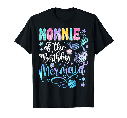 Nonnie Of The Birthday Mermaid Bday Girl Party T-Shirt