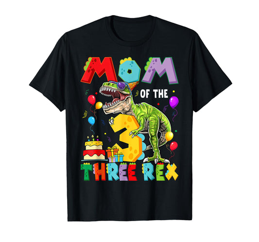 Mom Of The Three Rex 3Rd Birthday Boy Dinosaur T-Rex T-Shirt