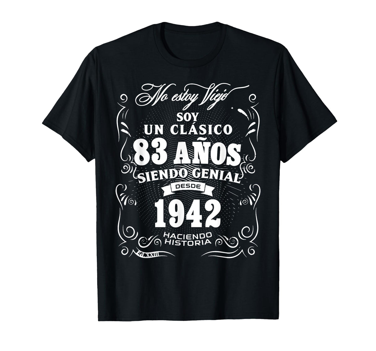 Vintage 83rd Birthday Men Funny 1942 83 Birthday Spanish T-Shirt