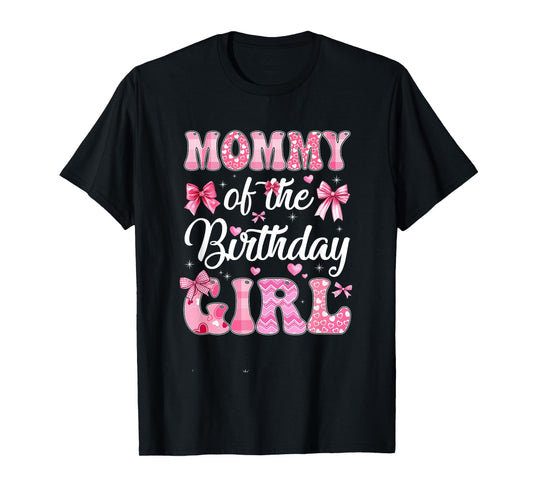 Mommy Of The Birthday Girl Family Pink Coquette Bow T-Shirt