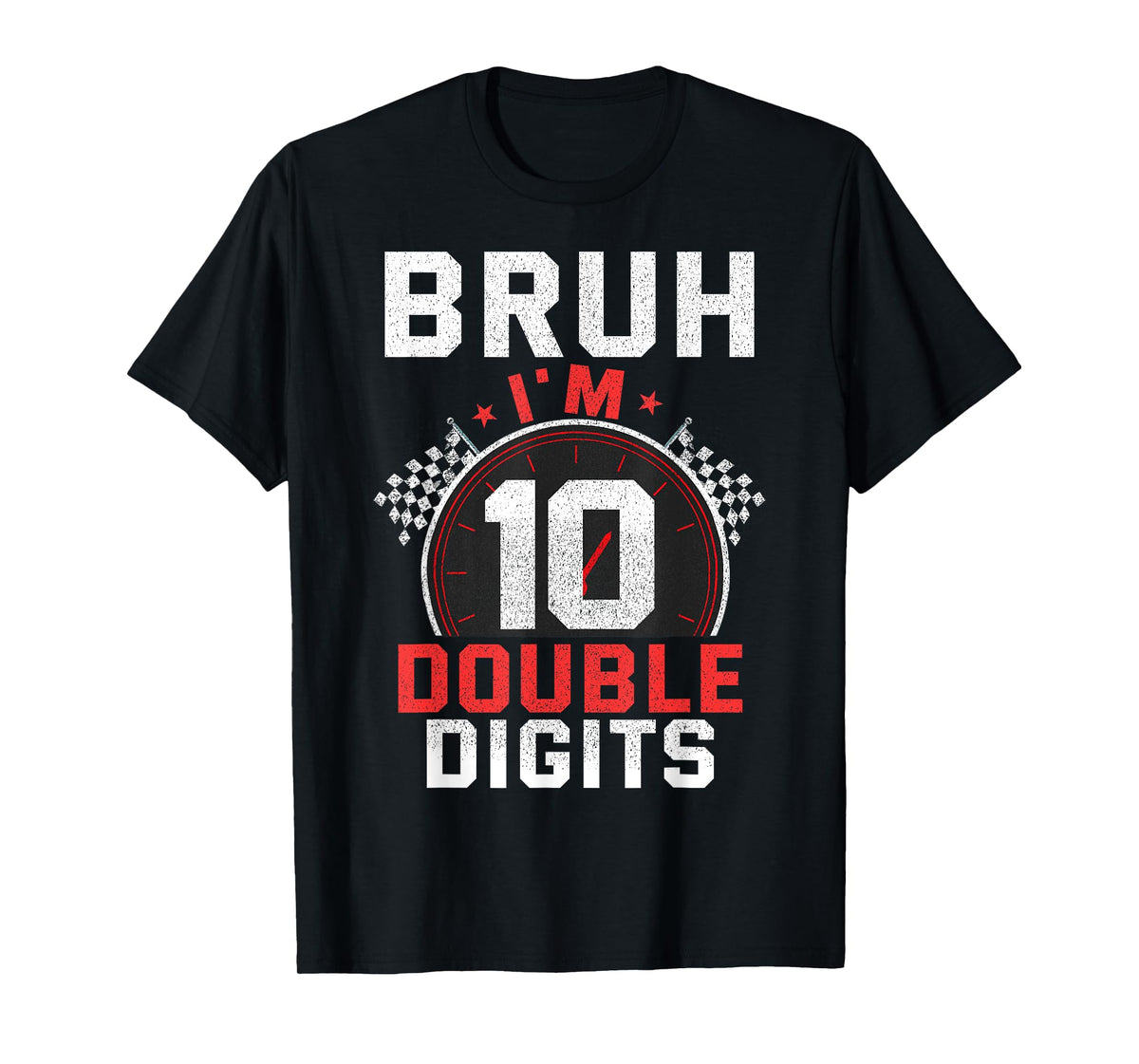 10th Birthday Boy Racing Car Bruh I'm Double Digits Race Car T-Shirt