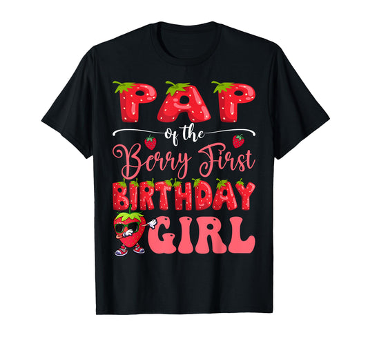 Pap Of Berry First Birthday Girl Strawberry Sweet One T-Shirt