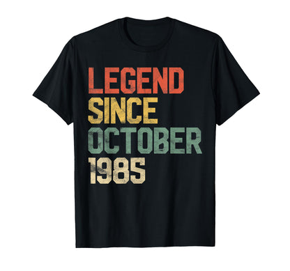 Legend Since October 1985 35th Birthday Gift 35 Year Old T-Shirt