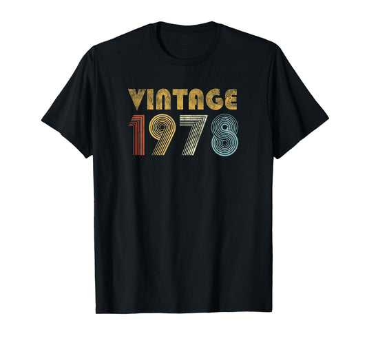 Vintage 1978 70s Retro T-Shirt 47th Birthday Gift Men Women T-Shirt