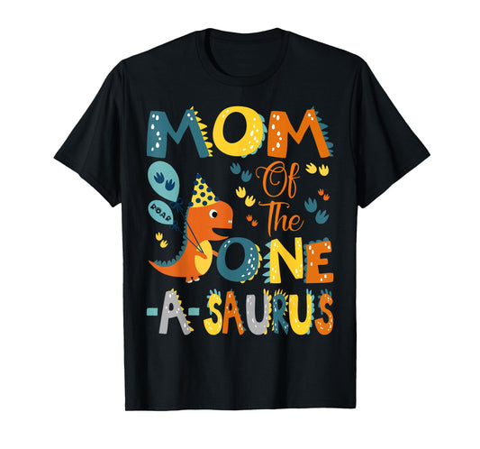 Mom Of The One-A-Saurus 1St Birthday Dinosaur Party T-Shirt