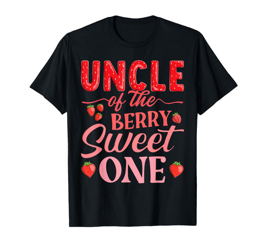 Uncle Of The Berry Sweet One Cute Strawberry First Birthday T-Shirt