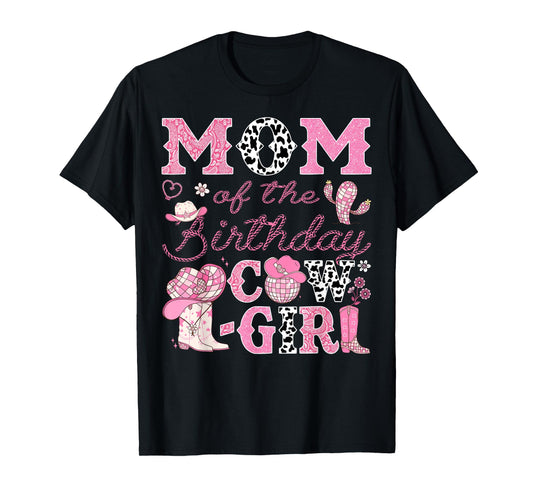 Mom Of The Birthday CowGirl 1St Bday Rodeo Mom T-Shirt