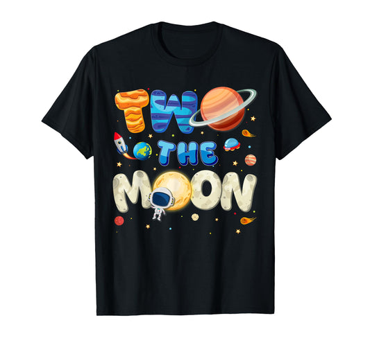Two The Moon Birthday Boy Space Astronaut 2 2nd Year Old Tee T-Shirt