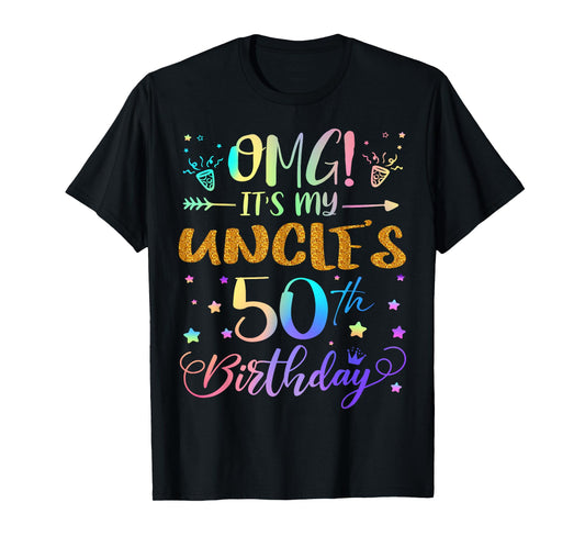 OMG It's My Uncle's 50th Birthday Sweet 50 Years Old T-Shirt