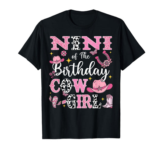 Nini Of The Birthday Cow-Girl Rodeo Cow Girl Birthday T-Shirt