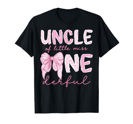 Uncle of Little Miss Onederful First Birthday Girl Coquette T-Shirt