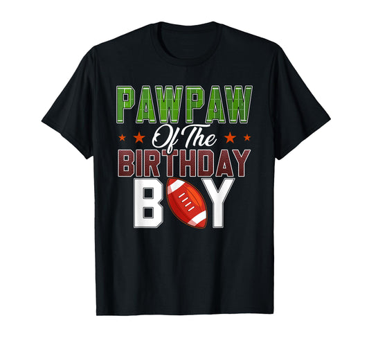 Pawpaw of The Birthday Boy Football Party Family Matching T-Shirt