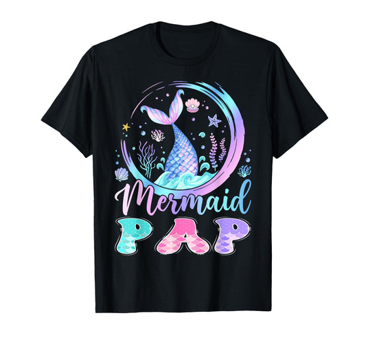 Mermaid Pap Of The Birthday Girl Family Matching T-Shirt