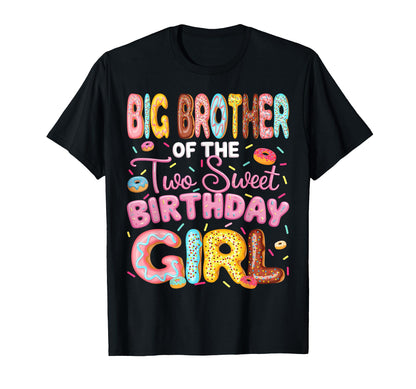 Big Brother Of The Two Sweet Birthday Girl Donut 2Nd Bday T-Shirt